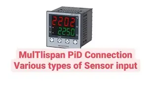 Pid Multispan Connection and various types of Sensor input Full Details