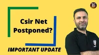 CSIR-NET 2021 UPDATE | EXAM FURTHER POSTPONED? | EXPECTED DATE ? Bansal Academy