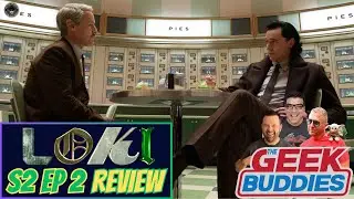 LOKI S2 Episode 2 SPOILER REVIEW!! | Marvel | The Geek Buddies