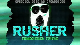 fnf vs ambush Rusher (robloxzach remix)