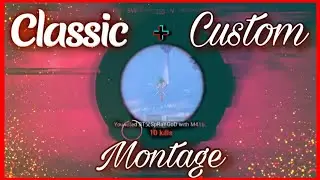 Customs And Classic Pubg Mobile Montage | Pubg Mobile