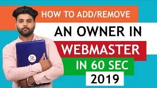 How To Add/Remove Owner In Webmaster | How To Add/Remove Owner Google Search Console