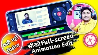 How to create full screen animation in Kinemaster like 