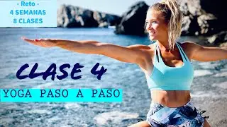 CLASE 4 de 8. Yoga Paso a Paso