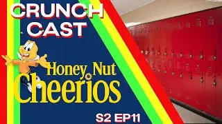 Honey Nut Cheerios - CrunchCast S2Ep11