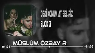 Dedi Konum Atıyorum Gel Geliriz - BLOK 3 Remix 2023