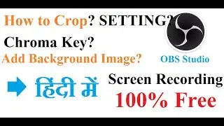 How to use Filters in OBS Studio | Chroma key, Crop, Background Image,Scroll | OBS Studio Tutorial 2