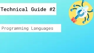 Technical Guide #2 - Programming Language Pros and Cons