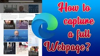 How to capture a web page in full? | Web capture | Edge browser feature