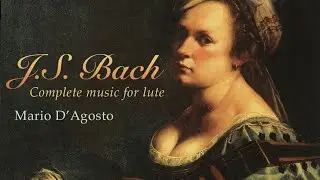 J.S. Bach: Complete Lute Music
