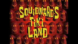 Squidward's Tiki Land [Full Mix] - SpongeBob Soundtrack