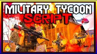 Military Tycoon Most OP Script [2023] Updated ✔️