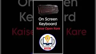 Shortcuts Key to open the on screen keyboard in windows 