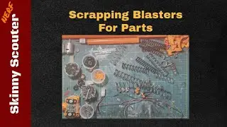 [NERF] Scraping Blasters For Useful Parts