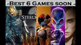 Is this the best 6 upcoming games?