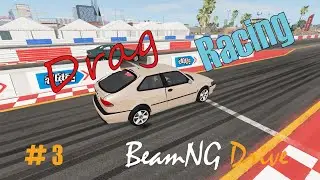 Drag Racing # 3 Toyota Avensis VS Saab 9-3 - BeamNG Drive