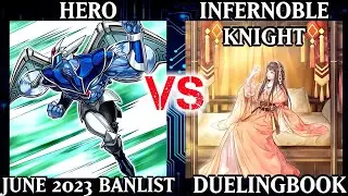 HERO vs Infernoble Knight | High Rated | Dueling Book