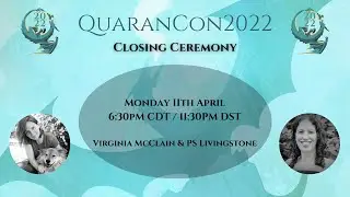 Closing Ceremony - QuaranCon2022