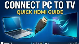 How to Connect PC to TV HDMI (PC, Notebook)