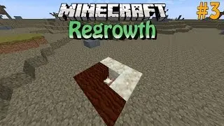 Regrowth | Ep.3 | Bring life to the world