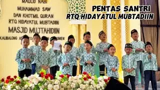 PENTAS SANTRI RTQ HIDAYATUL MUBTADIIN DESA ADITIRTO