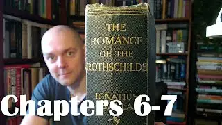 The Romance of the Rothschilds by Ignatius Balla (1913) - Chapter 6-7