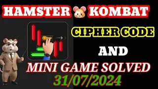 31/07/2024 HAMSTER 🐹 MINI GAME KEY UNLOCK 🔓 TODAY CIPHER CODE SOLVED , TODAY NEW UPDATE