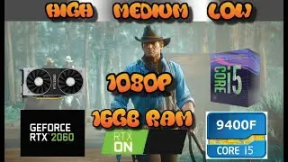 Red Dead Redemption 2-RTX 2060 | Can it EVEN hit 60 FPS? |ALL SETTINGS TESTED| 1080p