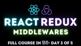 React Redux Full Course - useSelector Redux Dev Tools Middleware - Day 3 of 5   #reactjs #redux