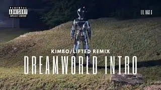 KIMBO/LIFTED - Lil Nas X REMIX (Dreamworld Intro)