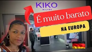 Quanto Custa Kiko Milano na Alemanha | Você Não vai Acreditar