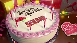 İYİ Kİ DOĞDUN SERDAR (SERDAR ANAM ANAM)