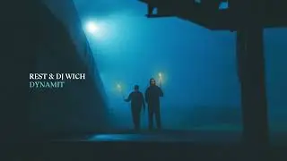 Rest & DJ Wich - Dynamit