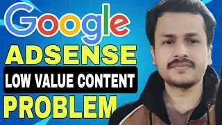 Low Value content adsense problem 2025 | How to fix low value content problem in adsense