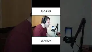 Russian beatbox #shotrs