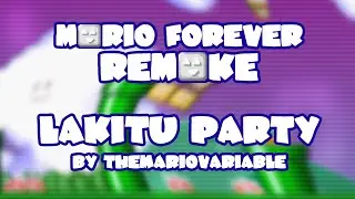 Mario Forever Remake v4.0 • Lakitu Party • Captions