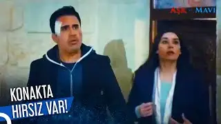 Hırsızlarla İşbirliği Yapan Birisi Var! | Aşk ve Mavi Özel Sahneler