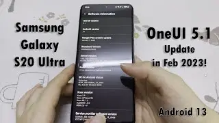 Samsung Galaxy S20 Ultra OneUI 5.1 Update!
