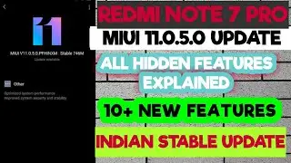 Miui 11 for Redmi Note 7 pro All Hidden features Explained(Link in description)