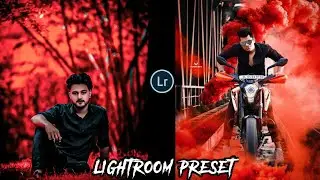 Red and Black color tone Effect Lightroom preset editing tutorial 2020