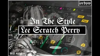 In The Style Of Lee Scratch Perry: How to Make Reggae/Dub Music in Ableton Live 10