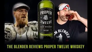 The Blender reviews Proper Twelve Whiskey