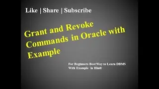 25. Grant and Revoke commands in DBMS with example