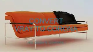 How To Convert Vray Object To Corona Rendering