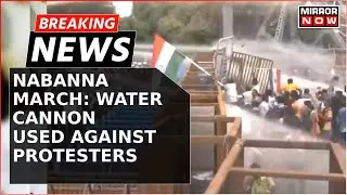 Breaking News: Lathicharge & Water Cannon Used Against Protesters During March to Nabanna | Kolkata
