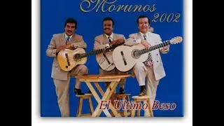 CARCEL DE AMOR      TRIO LOS MORUNOS