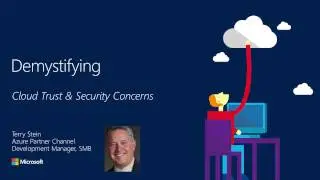 Partner Cloud Objections & Reality: Trust & Security