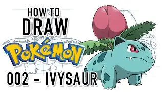 How To Draw Pokémon - Ivysaur - Episode 2