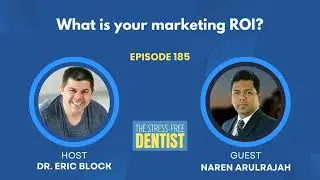 Episode #185: Naren Arulrajah - What is your marketing ROI?