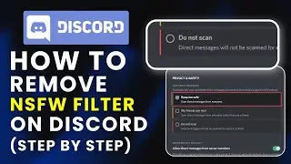 How To Remove Nsfw Filter On Discord Ios (Step by Step)